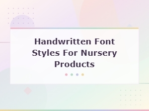 Free Commercial Baby Fonts: Handwritten Styles for Nursery Products